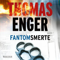 Fantomsmerte - Thomas Enger